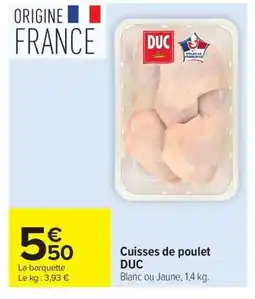 Carrefour DUC Cuisses de poulet offre