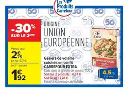Carrefour CARREFOUR EXTRA Gésiers de volaille cuisinés en confit offre