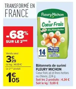 Carrefour FLEURY MICHON Bâtonnets de surimi offre