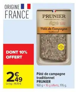 Carrefour PRUNIER Pâté de campagne traditionnel offre