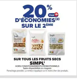 Carrefour SIMPL Sur tous les fruits secs offre