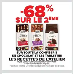 Carrefour Sur toute la confiserie de chocolat et les tablettes les recettes de l'atelier offre