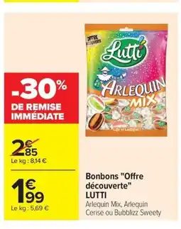 Carrefour LUTTI Bonbons Offre découverte offre