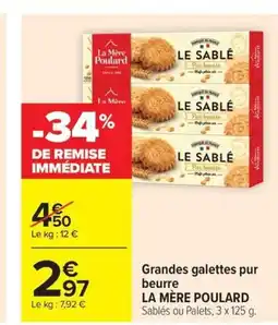 Carrefour LA MÈRE POULARD Grandes galettes pur beurre offre
