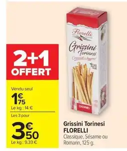 Carrefour FLORELLI Grissini Torinesi offre