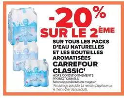 Carrefour CARREFOUR CLASSIC Sur tous les pack d'eau naturelles et les bouteilles offre