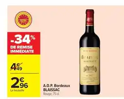 Carrefour BLAISSAC A.O.P. Bordeaux offre