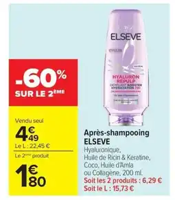 Carrefour ELSEVE Après-shampooing offre