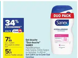 Carrefour SANEX Gel douche Duo douche offre