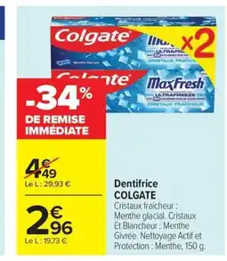 Carrefour COLGATE Dentifrice offre