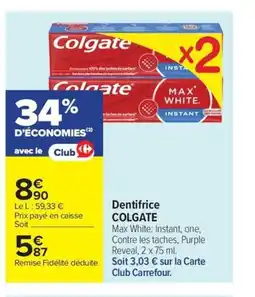 Carrefour COLGATE Dentifrice offre