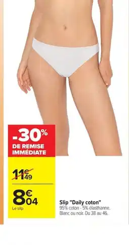 Carrefour Slip Daily coton offre