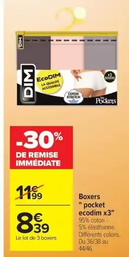Carrefour Boxers pocket ecodim x3 offre