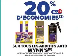 Carrefour WYNN'S Sur tous les additifs auto offre