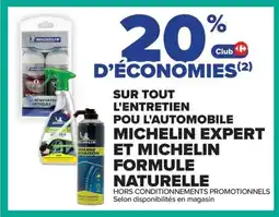 Carrefour Sur tout l'entretien pou l'automobile michelin expert et michelin formule naturelle offre
