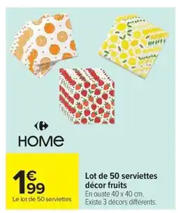 Carrefour HOME Lot de 50 serviettes décor fruits offre