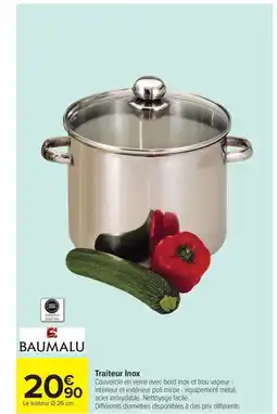 Carrefour BAUMALU Traiteur Inox offre