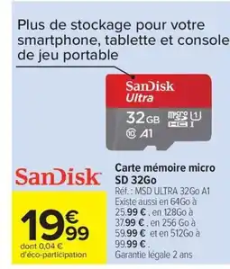 Carrefour SANDISK c SanDisk SD 32Go offre