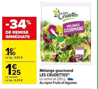 Carrefour Mélange gourmand Les Crudettes offre