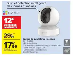 Carrefour EZVIZ Caméra de surveillance intérieure offre