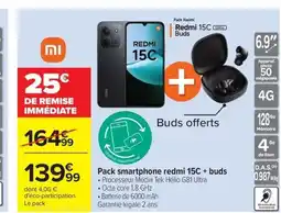 Carrefour Pack smartphone redmi 15C + buds offre