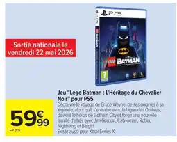 Carrefour Jeu Lego Batman: L'Héritage du Chevalier Noir pour PS5 offre