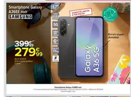 Carrefour SAMSUNG Smartphone Galaxy A36EE noir offre