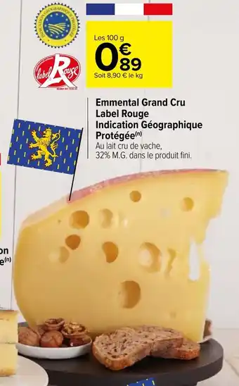 Carrefour Emmental Grand Cru Label Rouge Indication Géographique Protégée offre