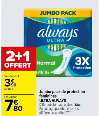 Carrefour Jumbo pack de protection féminines Ultra Always offre
