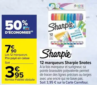Carrefour 12 marqueurs Sharpie Snotes offre