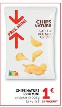 Hyper U CHIPS NATURE PRIX MINI offre