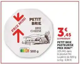 Hyper U PETIT BRIE PASTEURISE offre