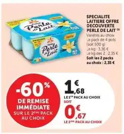 Hyper U SPECIALITE LAITIERE OFFRE DECOUVERTE PERLE DE LAIT offre