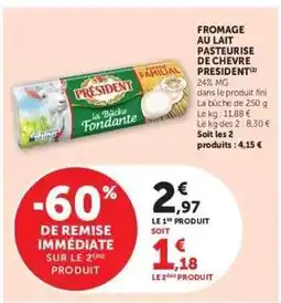 Hyper U Fromage au lait pasteurisé de chèvre Président offre