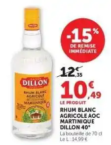 Hyper U RHUM BLANC AGRICOLE AOC MARTINIQUE DILLON 40° offre