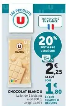 Hyper U CHOCOLAT BLANC U offre