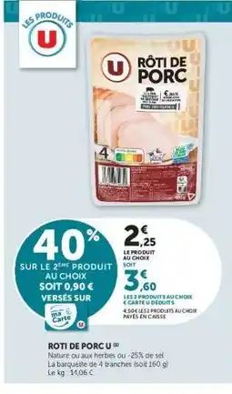 Hyper U Rôti de Porc U offre