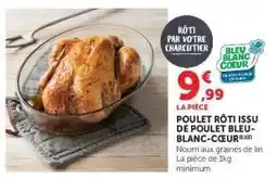 Hyper U POULET RÔTI ISSU DE POULET BLEU-BLANC-CŒUR offre