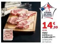 Hyper U VEAU : COTE A GRILLER offre