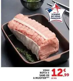 Hyper U Veau rôti sans os à mijoter offre