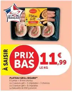 Hyper U PLATEAU GRILL BIGARD offre