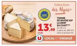 Hyper U Tomme de Savoie IGP La Dent du Chat offre