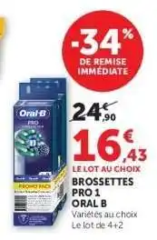 Hyper U BROSSETTES PRO 1 ORAL B offre