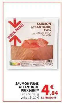 Super U SAUMON FUME ATLANTIQUE offre