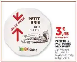 Super U PETIT BRIE PASTEURISE offre