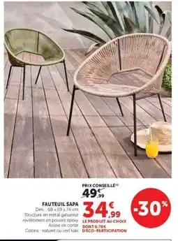 Super U Fauteuil Sapa offre
