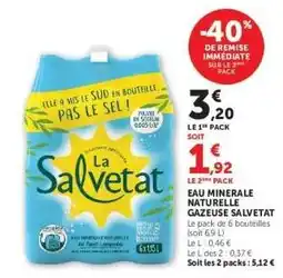 Super U Eau Minérale Naturelle Gazeuse Salvetat offre