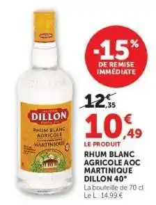 Super U RHUM BLANC AGRICOLE AOC MARTINIQUE DILLON 40° offre