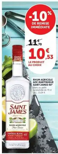 Super U RHUM AGRICOLE AOC MARTINIQUE SAINT JAMES 40° offre