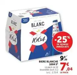 Super U BIERE BLANCHE 1664 5° offre